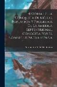 Historia De La Conquista De Méjico, Poblacion Y Progresos De La América Septentrional, Conocida Por El Nombre De Nueva España