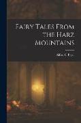 Fairy Tales From the Harz Mountains