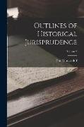 Outlines of Historical Jurisprudence, Volume 2