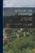 Acts of the Apostles: Translated From the Greek, on the Basis of the Common English Version: With Notes