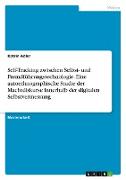 Self-Tracking zwischen Selbst- und Fremdführungstechnologie. Eine autoethnographische Studie der Machtdiskurse innerhalb der digitalen Selbstvermessung