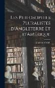 Les philosophies pluralistes d'Angleterre et d'Amérique