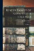 Ringer Family of Nova Scotia [1763-1922], a Genealogy