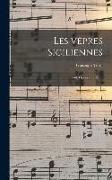 Les vêpres siciliennes: Gd. opéra en 5 actes