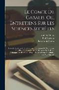 Le Comte De Gabalis, Ou, Entretiens Sur Les Sciences Secrètes: Précédé De: Magie Et Dilettantisme, "le Roman De Montfaucon De Villars" Et L'histoire D