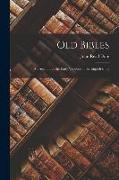 Old Bibles, an Account of the Early Versions of the English Bible