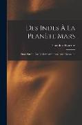 Des Indes À La Planète Mars: Étude Sur Un Cas De Somnambulisme Avec Glossolalie
