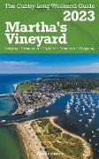 Martha's Vineyard - The Cubby 2023 Long Weekend Guide