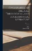 Cyclopaedia of Biblical, Theological, and Ecclesiastical Literature, Volume 3