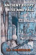 Ancient Egypt, Rise and Fall