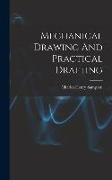 Mechanical Drawing And Practical Drafting