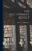 The Existentialist Revolt