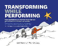 Transforming While Performing