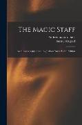 The Magic Staff: An Autobiography of Andrew Jackson Davis. Eighth Edition, Eighth Edition