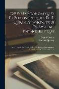 Oeuvres économiques et philosophiques de F. Quesnay, fondateur du système physiocratique: Accompagnés des éloges et d'autres travaux biographiques sur