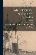 Handbook of Indians of Canada