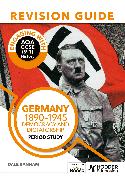 Engaging with AQA GCSE (9–1) History Revision Guide: Germany, 1890–1945: Democracy and dictatorship