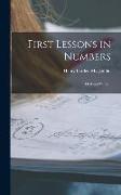 First Lessons in Numbers: Oral and Written