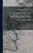 Historia General De La República Del Ecuador, Volume 3