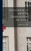 Handbook of Mental Examination Methods