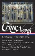 Crime Novels: Five Classic Thrillers 1961-1964 (LOA #370)