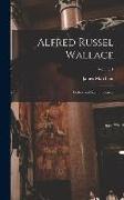 Alfred Russel Wallace: Letters and Reminiscences, Volume 1