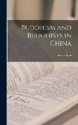 Buddhism and Buddhists in China