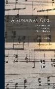 A Runaway Girl: New Musical Play