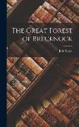 The Great Forest of Brecknock