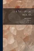 The Study of Rocks: An Elementary Text-Book of Petrology