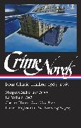 Crime Novels: Four Classic Thrillers 1964-1969 (LOA #371)