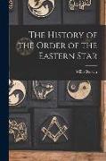 The History of the Order of the Eastern Star