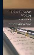 Ten Thousand Words: How To Pronounce Them: Compared With Century, Standard, International And "old Webster"