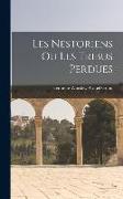 Les Nestoriens ou les Tribus Perdues