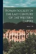 Roman Society In The Last Century Of The Western Empire