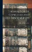 Thomas Fox of Concord and His Descendents