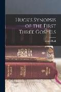 Huck's Synopsis of the First Three Gospels