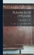 Elements of Dynamic: An Introduction to the Study of Motion and Rest