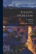 Philippe D'Orléans: Régent de France (1715-1723)