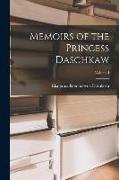 Memoirs of the Princess Daschkaw, Volume I