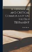 A Historical and Critical Commentary on the Old Testament