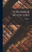 A Marriage Below Zero