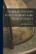 General History for Colleges and High Schools