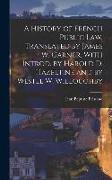 A History of French Public law. Translated by James W. Garner, With Introd. by Harold D. Hazeltine and by Westel W. Willoughby