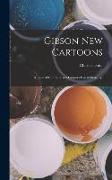 Gibson New Cartoons, a Book of Charles Dana Gibson's Latest Drawings