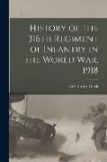 History of the 316th Regiment of Infantry in the World War, 1918