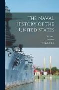 The Naval History of the United States, Volume 1
