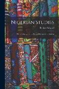Nigerian Studies, or, The Religious and Political System of the Yoruba