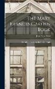 The Mary Frances Garden Book, or, Adventures Among the Garden People