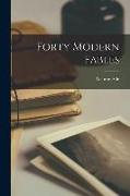 Forty Modern Fables